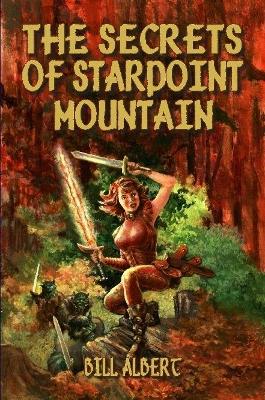 Book cover for The Secrets of Starpoint Mountain