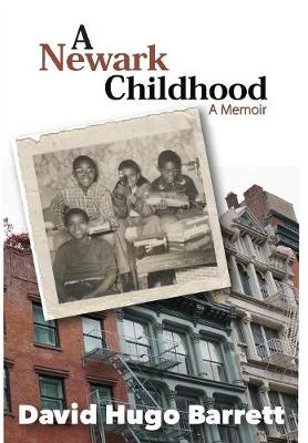 Book cover for A Newark Childhood; A Memoir