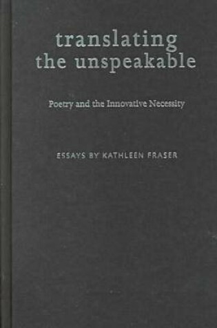 Cover of Translating the Unspeakable