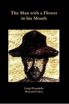Book cover for The Man with a Flower in his Mouth