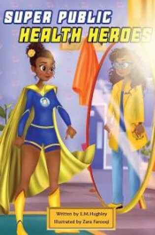 Cover of Super Public Health Heroes