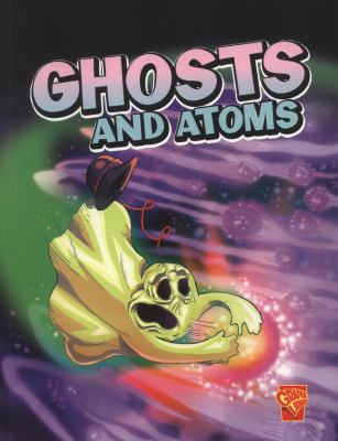 Cover of Ghosts and Atoms