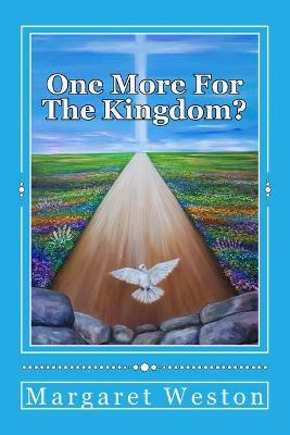 Book cover for One More For The Kingdom?