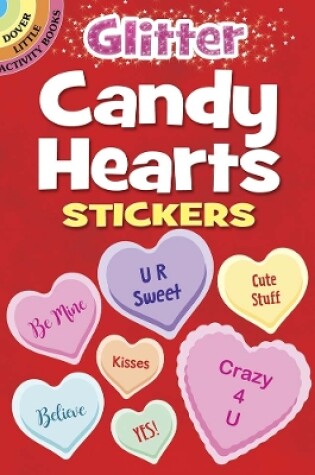 Cover of Glitter Candy Hearts Stickers