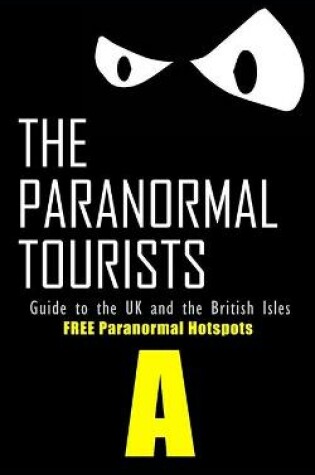 Cover of The Paranormal Tourists Guide to The UK and the British Isles