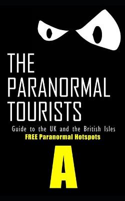 Book cover for The Paranormal Tourists Guide to The UK and the British Isles