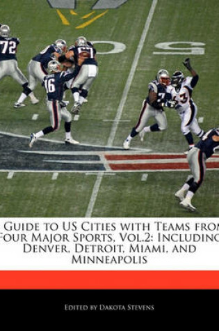 Cover of A Guide to Us Cities with Teams from Four Major Sports, Vol.2