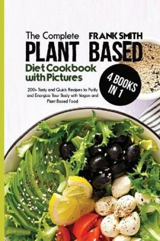 Cover of Plant Based Diet Cookbook with Pictures