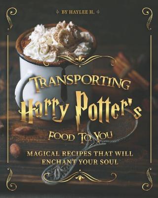 Book cover for Transporting Harry Potter's Food to You