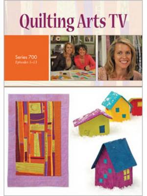 Book cover for Quilting Arts TV Series 700 DVD