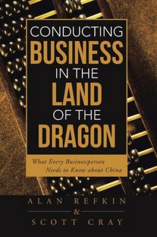 Cover of Conducting Business in the Land of the Dragon