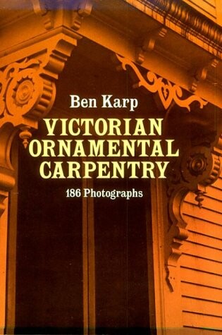 Cover of Ornamental Carpentry on 19th Century American Houses