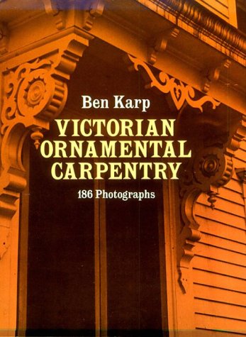 Book cover for Ornamental Carpentry on 19th Century American Houses