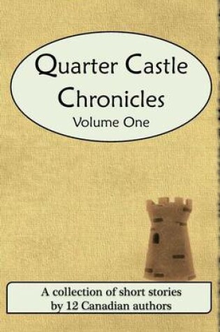 Cover of Quarter Castle Chronicles