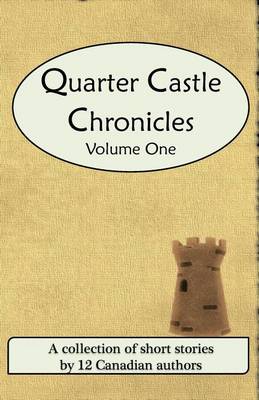 Book cover for Quarter Castle Chronicles