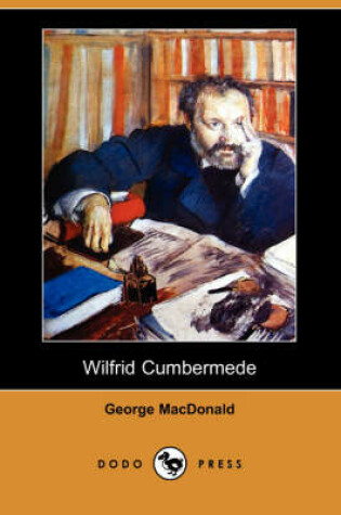 Cover of Wilfrid Cumbermede (Dodo Press)