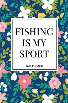 Book cover for Fishing Is My Sport