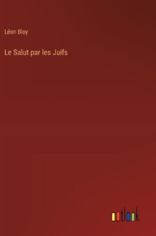 Cover of Le Salut par les Juifs