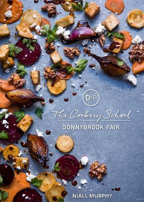 Book cover for The Cookery School, Donnybrook Fair