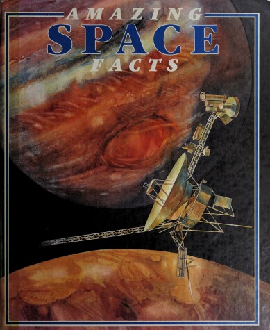 Book cover for Amazing Space Facts