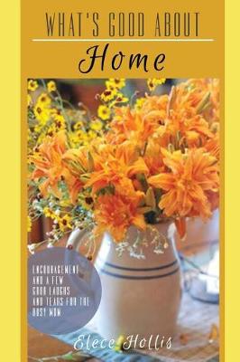 Book cover for What's Good About Home