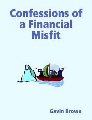 Book cover for Confessions of a Financial Misfit