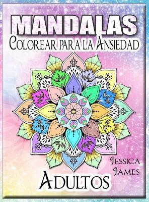Book cover for Mandalas Adultos Colorear para la Ansiedad