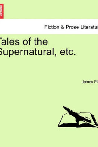 Cover of Tales of the Supernatural, Etc.