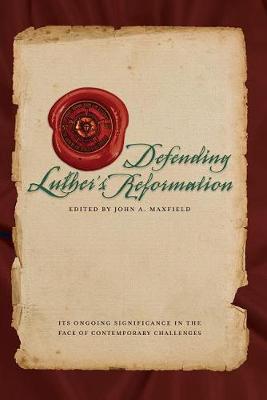 Book cover for Defending Luther's Reformation