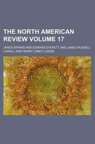 Cover of The North American Review Volume 17