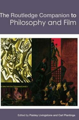 Cover of The Routledge Companion to Philosophy and Film