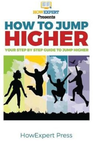 Cover of How To Jump Higher