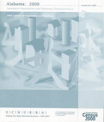 Book cover for 2000 Census of Population and Housing, Alabama, Summary Population and Housing Characteristics