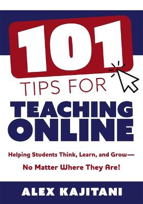 Book cover for 101 Tips for Teaching Online