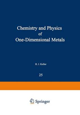 Book cover for Chemistry and Physics of One-Dimensional Metals