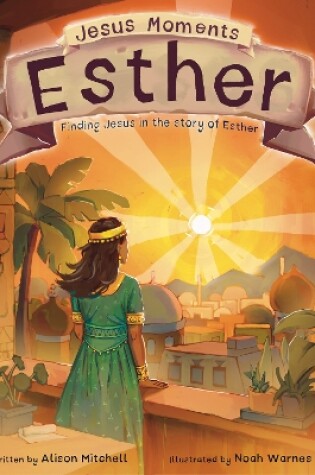 Cover of Jesus Moments: Esther