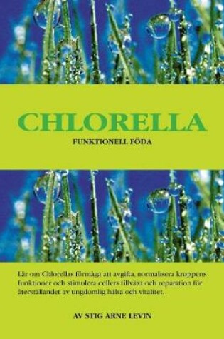 Cover of Chlorella Funktionell Föda