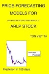 Book cover for Price-Forecasting Models for Alliance Resource Partners, L.P. ARLP Stock