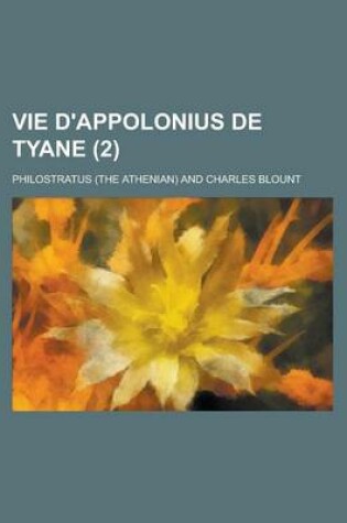 Cover of Vie D'Appolonius de Tyane (2 )