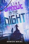 Book cover for Like Shadows in the Night