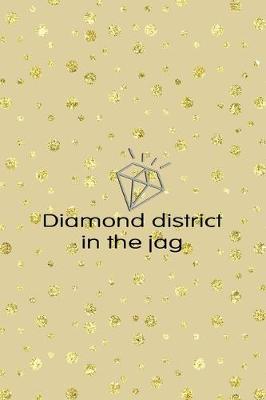 Book cover for Diamond District In The Jag