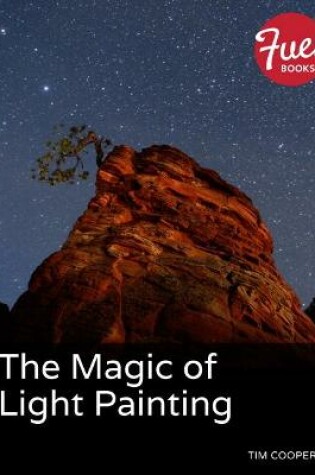 Cover of Magic of Light Painting, The