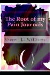Book cover for The Root of my Pain Journal