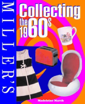 Book cover for Miller's Collecting the 1960s