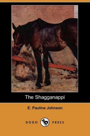 Cover of The Shagganappi (Dodo Press)