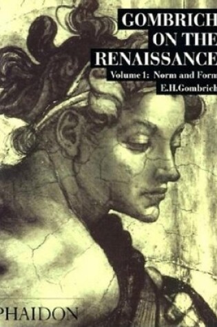 Cover of Gombrich on the Renaissance Volume I