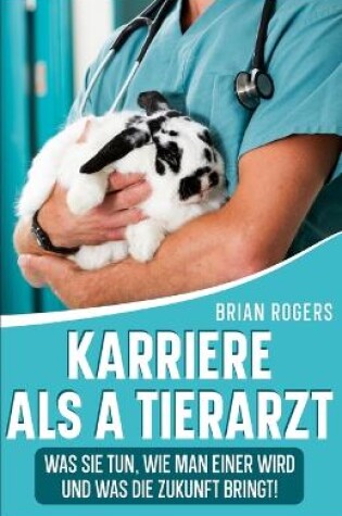 Cover of Karriere Als a Tierarzt