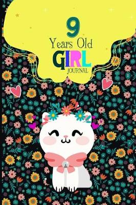 Book cover for 9 Year Old Girl Journal