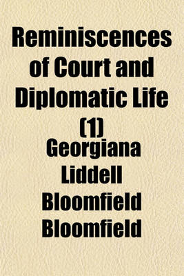 Book cover for Reminiscences of Court and Diplomatic Life (1)