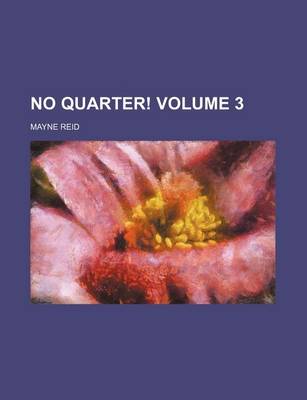 Book cover for No Quarter! Volume 3